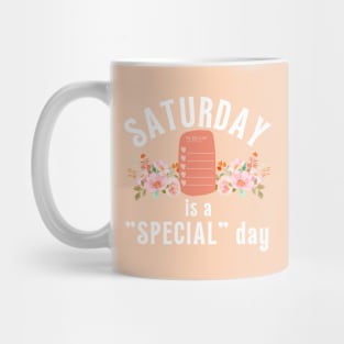 Funny LDS Saturday is a Special Day Mormon Primary Mug